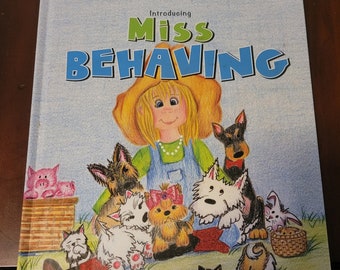 Introducing Miss Behaving Children's Book by Lisa Rupp and Thelma Kat Ferry