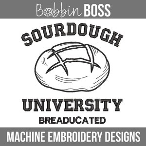 Sourdough University Breaducated bordado diseño archivo agrio masa Boule pan redondo en 5 tamaños se adapta a 4x4 5x7 6x10 8x12 pulgadas aros de máquina