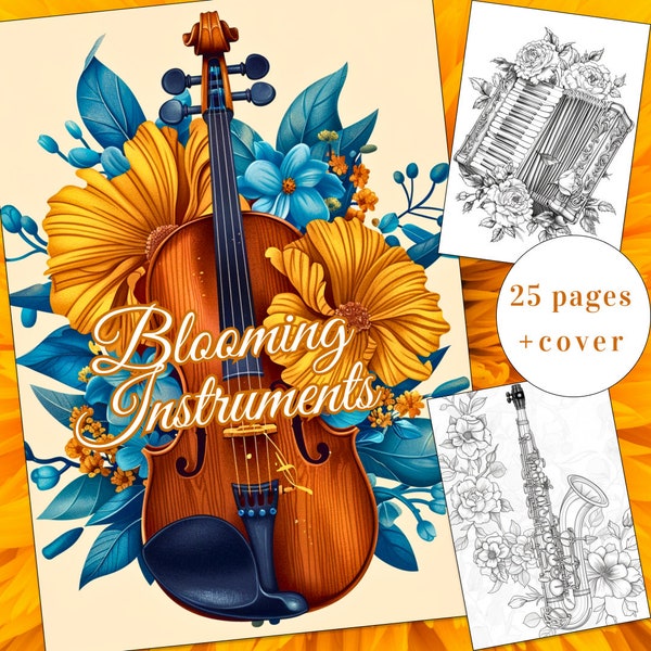25 Blooming Instruments Coloring Page, Flower Coloring Book, Bloom Coloring Book, Floral, Adults + kids Instant Download, Printable PDF
