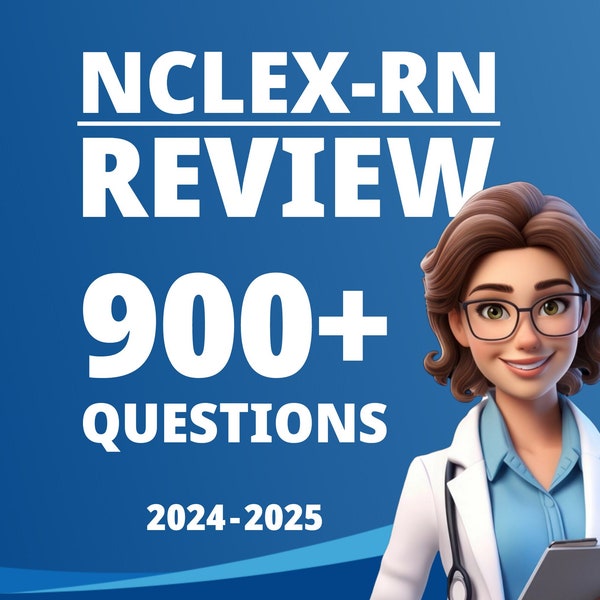 NCLEX-RN Study Guide 2024 | 900+ Questions | Nursing School Notes | PDF Digital Download