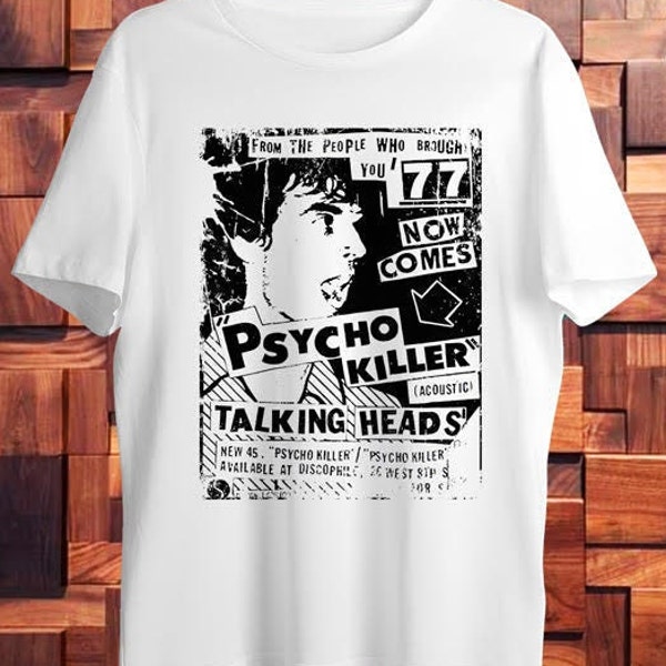Talking Heads Psycho Killer Poster T Shirt Unisex Men’s Ladies Top Tee T Shirt