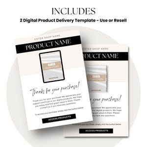 May include: Two digital product delivery templates with a white background and black text. The templates feature a mock-up of a digital product with the text "Canva Crash Course". The text "Thanks for your purchase!" is displayed on both templates. The text "ENTER SHOP NAME" and "PRODUCT NAME" is displayed on both templates.