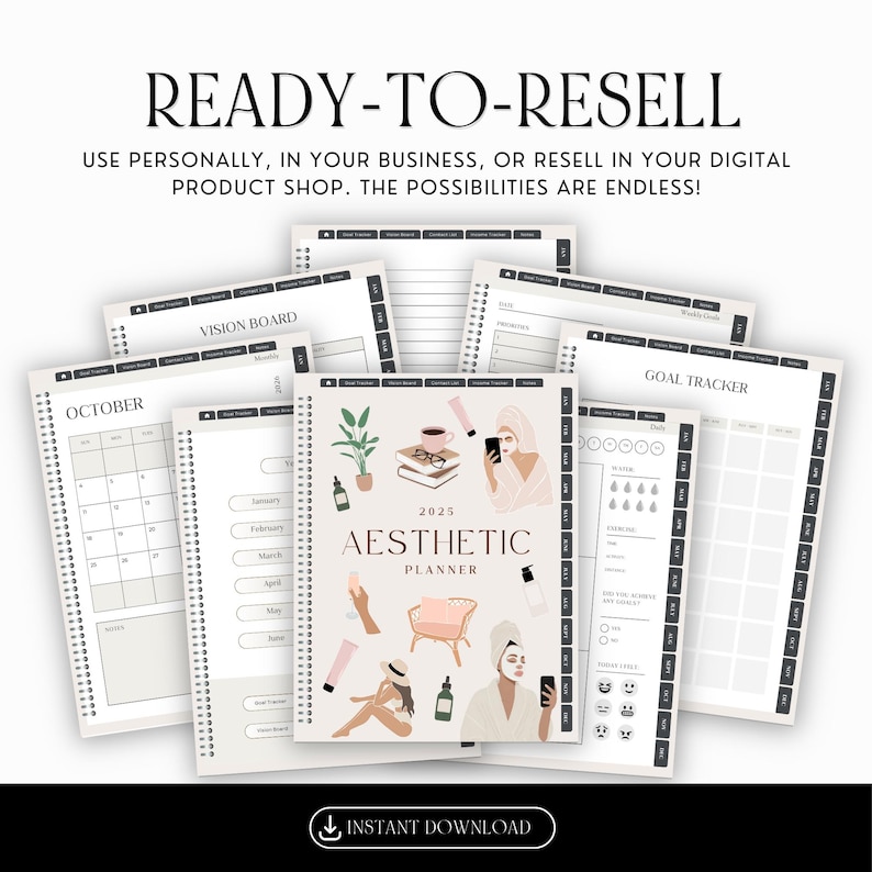 May include: Aesthetic planner with a spiral binding, featuring a calendar, goal tracker, and vision board. The cover has illustrations of beauty products and women. The text "READY-TO-RESELL" and "INSTANT DOWNLOAD" are also visible.