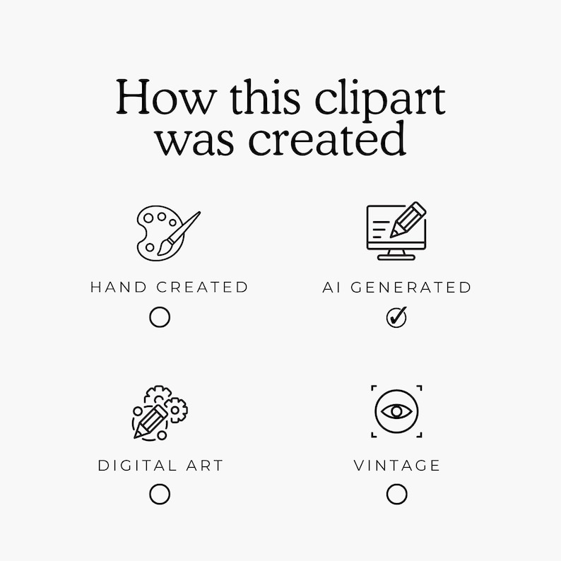 May include: A graphic with the text "How this clipart was created" and four options: "Hand Created", "AI Generated", "Digital Art", and "Vintage". Each option has an icon and a circle.