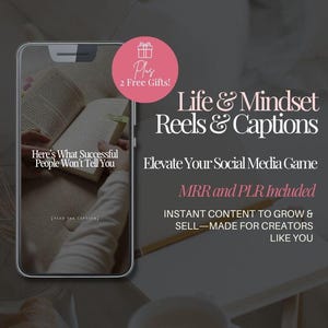 May include: A smartphone screen displays a book titled "Here's What Successful People Won't Tell You." The image promotes "Life & Mindset Reels & Captions" with text including "Elevate Your Social Media Game" and "Instant Content to Grow & Sell."