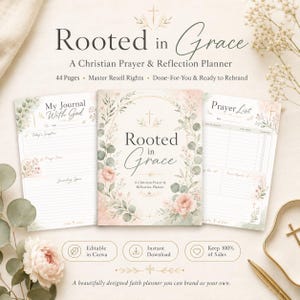 May include: A Christian prayer and reflection planner titled Rooted in Grace, featuring a floral border with pink flowers and green leaves. The set includes a cover page, a My Journal With God page, and a Prayer List page with 44 pages total.