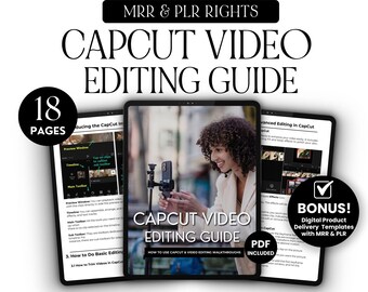 CapCut Video Editing eBook Guide for Beginners: Canva Template with MRR & PLR