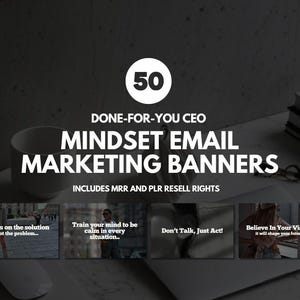 Puede incluir: Un conjunto de 50 banners de marketing por correo electrónico listos para usar para CEO. Los banners presentan citas motivacionales como "Concéntrate en la solución, no en el problema..." y "Entrena tu mente para estar tranquilo en cada situación..." Los banners incluyen derechos de reventa MRR y PLR.