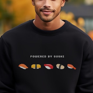 Powered by SUSHI Sweatshirt, Japanese Food, Unique Tokyo Gift for Foodie, Pixel Art, Funny Sweater, Unisex Cotton T Shirt, Gamer Anime Shirt