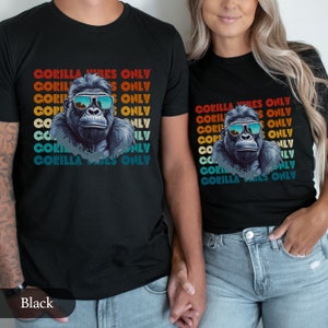 Gorilla Vibes Only Tshirt, Funny Shirt, Retro Tee, Gorilla Costume T Shirt, Trendy Summer Shirt, Cool Street Wear, Gift for him, Birthday