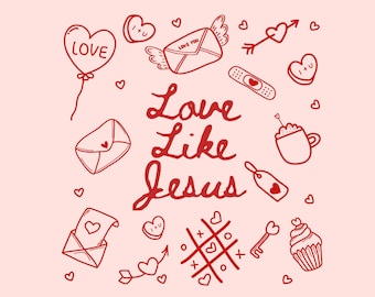 Love Like Jesus Valentins Day PNG Digital Download, Christian  Design, Retro Religious Heart Doodle PNG, Hand Drawn Jesus Love Sublimation