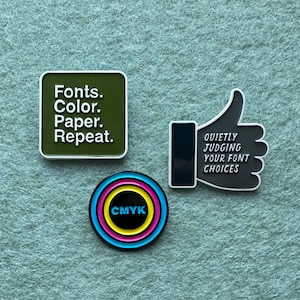 Graphic Design enamel pins. 3 pins for folks who obsess over fonts, color, printing, paper.