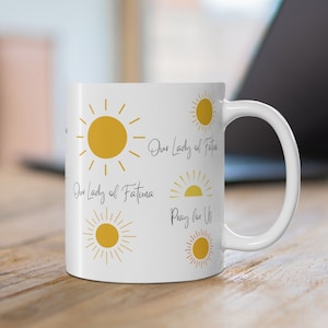 Our Lady of Fatima Catholic Mug Sun Coffee Mug Confirmation Gift Mother's Day Gift Birthday Gift For Her Mary Gift Virgin Mary Drinkware