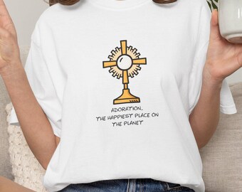 Blessed Sacrament Monstrance T-shirt, Happiest Place on the Planet Catholic Shirt
