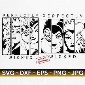 Perfectly Wicked Svg, Witches Svg, Villain Svg, Png, Eps, Dxf - Instant Digital Download