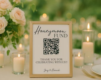 Honeymoon Fund QR Code Signage for Wedding Guests - Physical Print on CARDSTOCK. Honeyfund, Venmo, Cashapp, Paypal QR Code sign for wedding