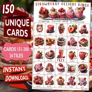 以下が含まれることがあります： イチゴの喜びビンゴカード。36個のマスに、時計、キャンドル、花瓶、半分に切ったイチゴ、カップケーキ、クレープ、ジュエリーボックス、ホイップクリーム、ミルフィーユ、ロールケーキ、フリースペース、キッチン、マグカップ、ムース、層状ケーキ、マカロン、クッション、チョコレートボウル、スムージー、マフィン、ドーナツ、デザートなど、イチゴをテーマにした様々なスイーツのイラストが描かれています。このカードは、150枚のユニークなカードセットの一部です。
