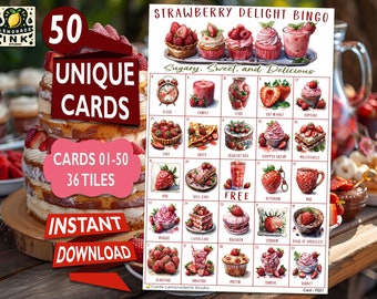 May include: A printable bingo card with 36 squares featuring watercolor illustrations of strawberry-themed desserts and treats. The card is titled "Strawberry Delight Bingo" and includes the text "Sugary, Sweet, and Delicious".