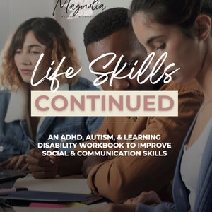 Life Skills Continued: An ADHD, Autism, and Learning Disability Workbook to Improve Social & Communication Skills image 1