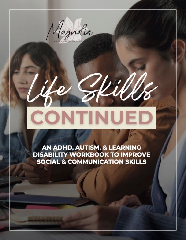 Life Skills Continued: An ADHD, Autism, and Learning Disability Workbook to Improve Social & Communication Skills image 1