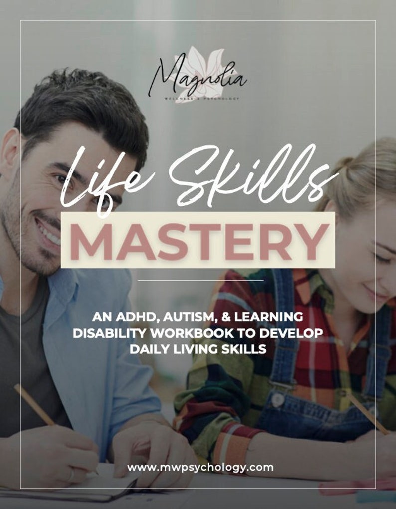 Life Skills Mastery: An ADHD, Autism, & Learning Disability Workbook to Develop Daily Living Skills image 1