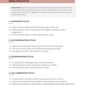 May include: A worksheet with instructions on how to identify your conflict resolution style. The worksheet lists four different styles: Avoidance, Accommodating, Compromising, and Collaborative. Each style is described with three bullet points.