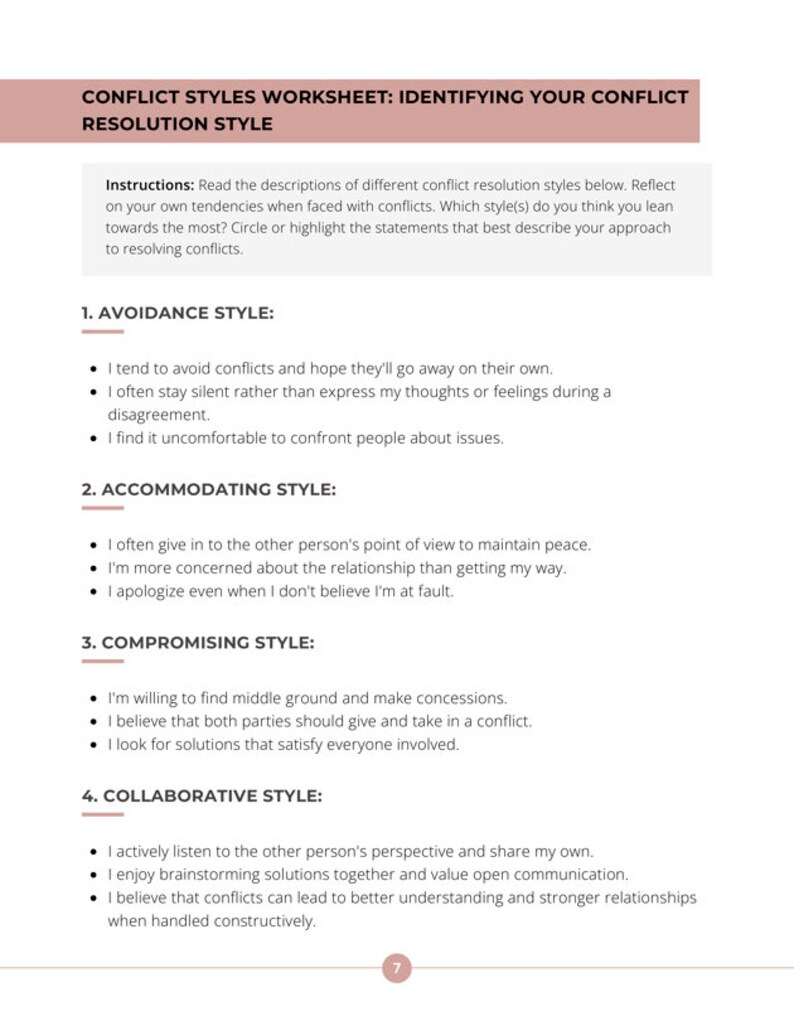 May include: A worksheet with instructions on how to identify your conflict resolution style. The worksheet lists four different styles: Avoidance, Accommodating, Compromising, and Collaborative. Each style is described with three bullet points.