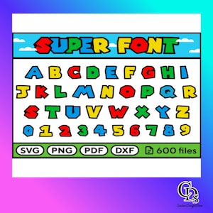 Puede incluir: Un conjunto de fuentes digitales coloridas titulado "SUPER FONT" con el alfabeto y los números 0-9. Las letras y los números son de varios colores con un estilo de dibujos animados. Incluye formatos de archivo SVG, PNG, PDF y DXF.
