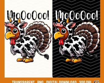 Turkey Moo Funny Thanksgiving PNG | Quirky Holiday Clipart for Sublimation & Crafts | Personalized Thanksgiving Gifts | DigitalDownloads