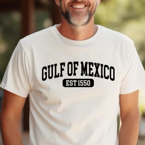 Comfort Colors Gulf of Mexico Shirt, Gulf of Mexico Est 1550 T-Shirt, Subtle Anti Trump Shirt, Gulf Coast Tee, Mexican Beach, Liberal Gift