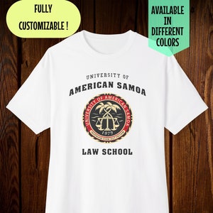 University of American Samoa Law School Shirt, American Samoa Shirt, Better Call Saul Shirt, Saul Goodman Unisex Shirt, Oversized Custom Tee