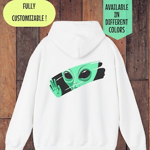 Alien Hoodie, Funny Alien Hoodie, Alien Sweatshirt, UFO Hoodie, AREA 51 Hoodie, Aliens Apparel, Space Aliens Hoodie, Alien Lover Hoodie