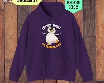 Jag är inte kort hoodie, pingvinstorlek hoodie, pingvinhoodie, djurfans-tröja, lilla pingvinkläder, present till korta, pingvinälskare-hoodie