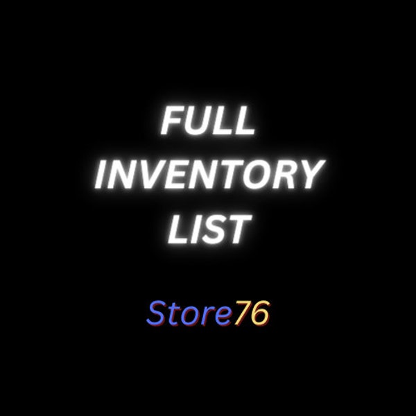 Full Inventory List (READ DESCRIPTION)