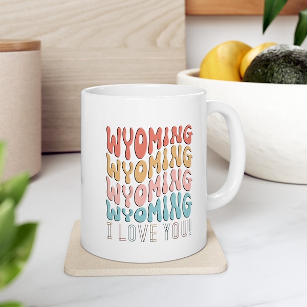 Wyoming I Love You Mug Cute Stacked Statement USA States Gift for American Pride Fun Souvenir Best Present Patriotic Independence Day Cup