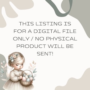Puede incluir: Una lista de archivos digitales para un dise&ntilde;o imprimible. La imagen muestra a una ni&ntilde;a sosteniendo una cesta de huevos de Pascua coloridos. El texto dice "THIS LISTING IS FOR A DIGITAL FILE ONLY/NO PHYSICAL PRODUCT WILL BE SENT!"