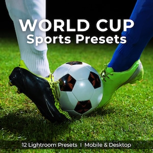 Sports Lightroom Presets, Football Soccer Action Filters, Mobile & Desktop Digital Download