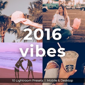 Könnte beinhalten: Eine Collage mit den weißen Worten "2016 vibes". Das Bild zeigt eine rosa Kappe, eine Person mit Zuckerwatte, ein Paar am Strand und ein Kaffeegetränk. Der Text "10 Lightroom Presets | Mobile & Desktop" befindet sich unten.