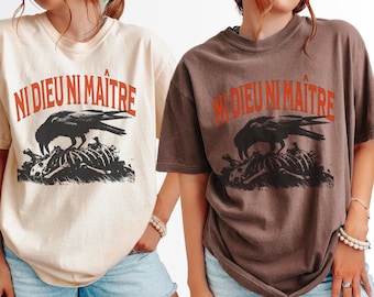 Ni Dieu Ni Maître T-shirt, Anti-Authoritarian Anarchist, No Gods No Masters Shirt, Anarchist Punk Shirt, Political Protest Shirt