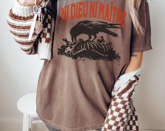 Ni Dieu Ni Maître T-shirt, Anti-Authoritarian Anarchist, No Gods No Masters Shirt, Anarchist Punk Shirt, Political Protest Shirt