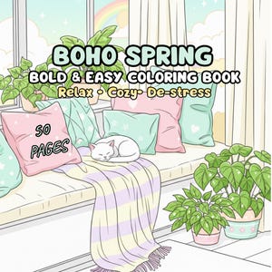 以下が含まれることがあります： 「BOHO SPRING」というタイトルの塗り絵本のイラスト。枕、毛布、眠っている白い猫、鉢植えの植物がある居心地の良いシーンが描かれています。「BOLD & EASY COLORING BOOK」、「Relax」、「Cozy」、「De-stress」、「50 PAGES」などのテキストが含まれています。