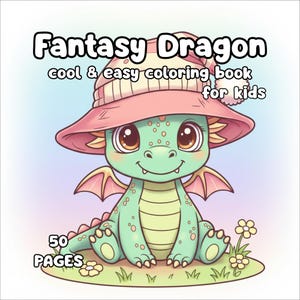 Puede incluir: Un libro para colorear para niños titulado "Fantasy Dragon" con un dragón de dibujos animados que lleva un sombrero rosa. El dragón es verde con grandes ojos marrones y pequeñas alas. La portada del libro también incluye el texto "cool & easy coloring book for kids" y "50 PAGES".