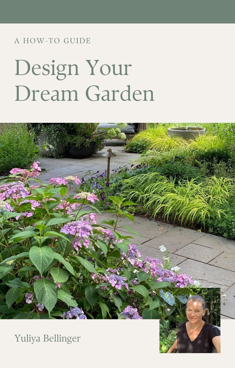 May include: A how-to guide titled "Design Your Dream Garden" features a garden scene with a stone pathway, lush greenery, and vibrant pink and purple hydrangeas. The author's name, Yuliya Bellinger, is also displayed.