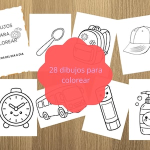 May include: A collection of 28 coloring pages featuring line drawings of everyday objects, including a backpack, spoon, alarm clock, bus, and soap dispenser. The pages are in black and white, with text in Spanish.