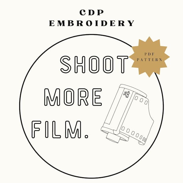 Shoot More Film Embroidery PDF Pattern 6" | Photography PDF | 35mm film pattern | film embroidery pattern | Instant Download