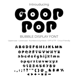 Può includere: Uno sfondo bianco con testo nero che presenta il font "GOOP POP" bubble display. Il font include maiuscole, minuscole, numeri, simboli ed è OTF & TTF e compatibile con Cricut. L'alfabeto completo e i numeri sono visualizzati.