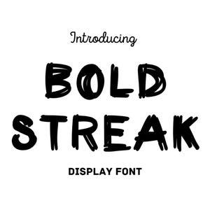Bold Streak Font: Hand-Drawn Marker Style (OTF/TTF)