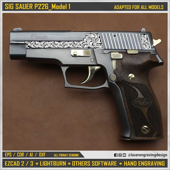 SIG SAUER P226_laser Engraving Models 1 - Etsy