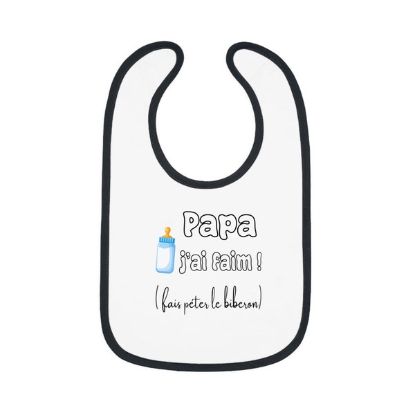 Jersey bib with contrasting border for baby (Daddy I'm hungry Boy)