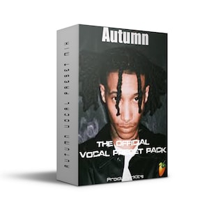 Autumn Twunuzis Vocal Mixing Preset FL Studio Beats Production Music DAW Hip Hop Waves
